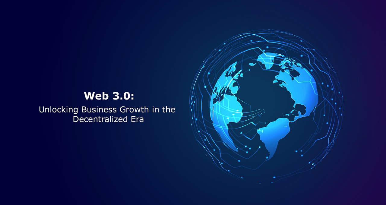 Web-3-Unlocking-Business-Growth-in-the-Decentralized-Era
