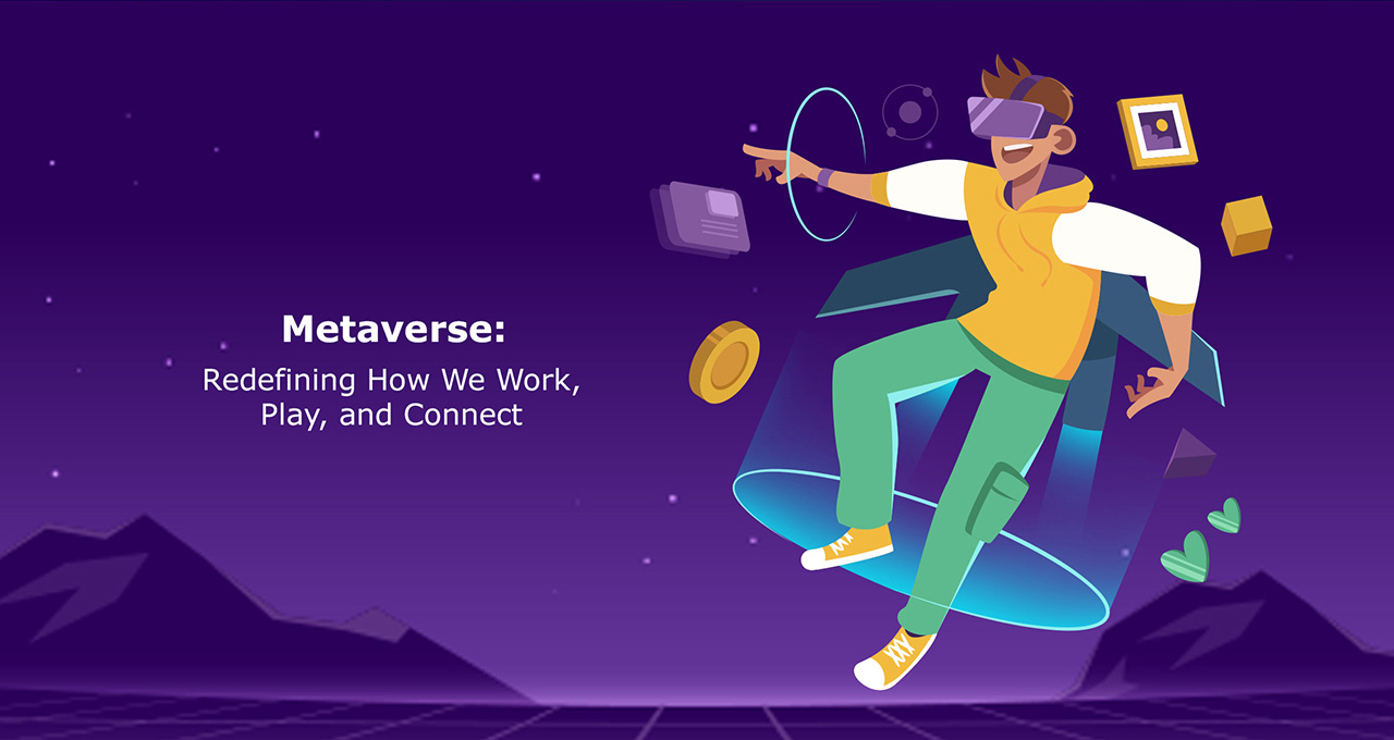 Metaverse-Redefining-How-We-Work-Play-and-Connect