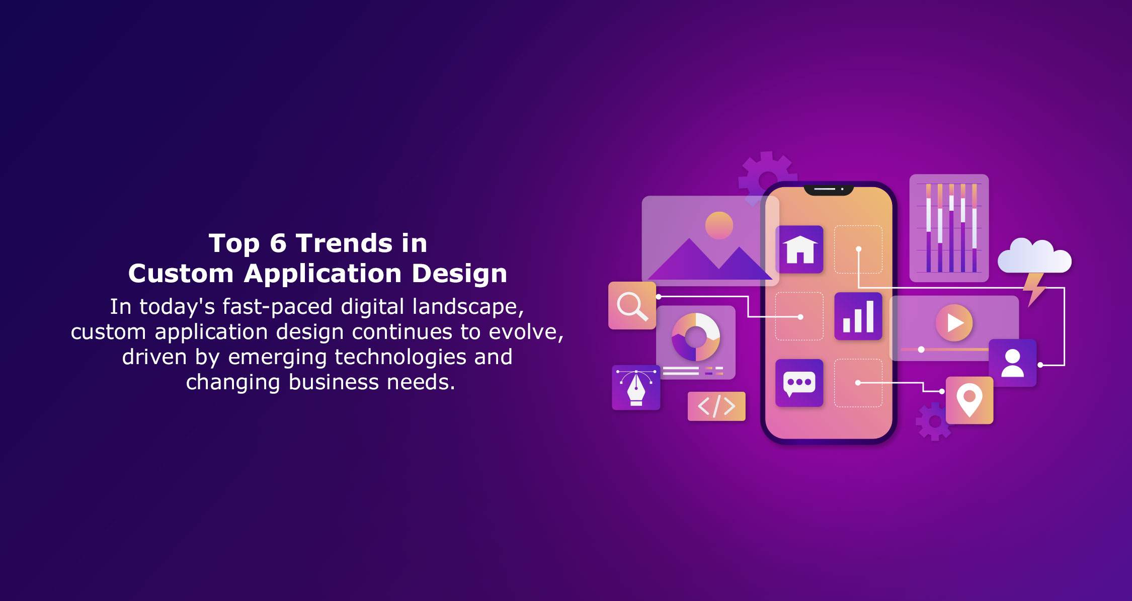 top-6-trends-in-custom-application-design