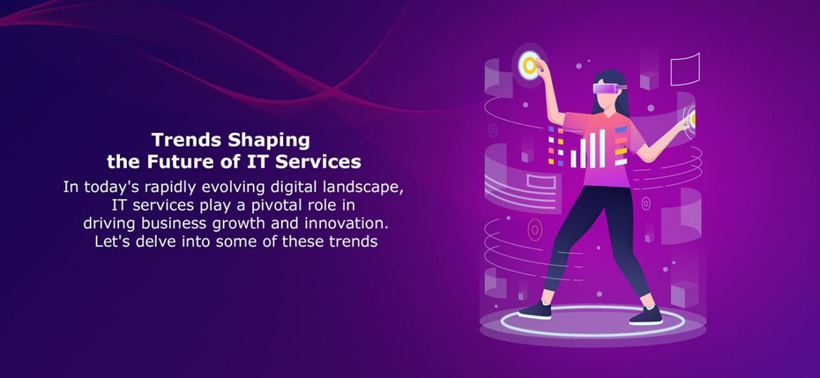 trends-shaping-the-future-of-it-services-global-business-it-solution