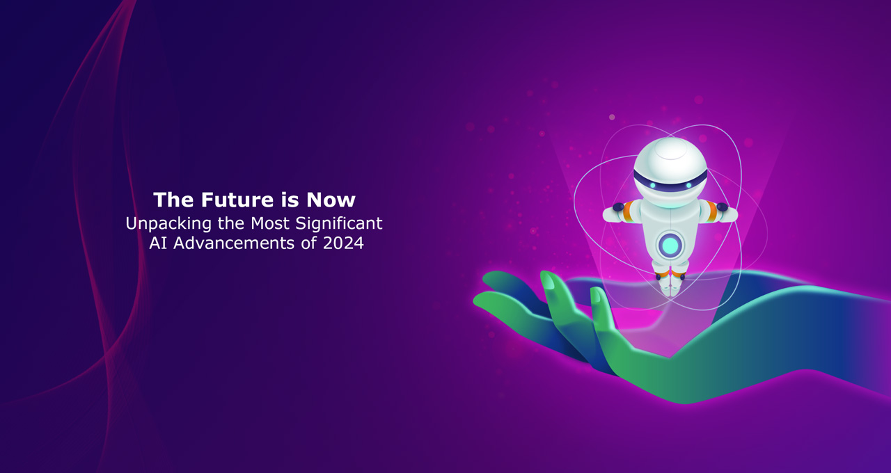 top-ai-advancements-of-2024-the-future-is-now